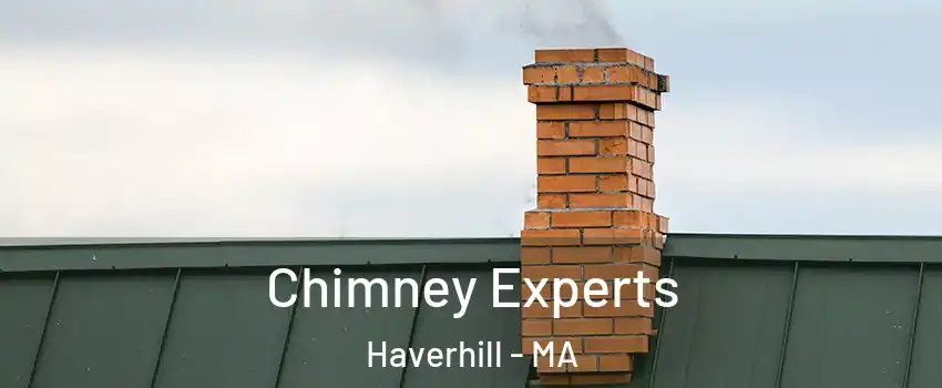 Chimney Experts Haverhill - MA